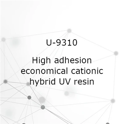 High Adhesion Economical Cationic Hybrid UV Resin