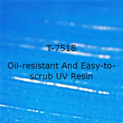 Oil-resistant and Easy-to-scrub UV Resin
