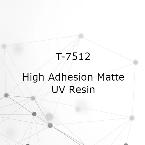 High Adhesion Matte UV Resin High Adhesion Matte UV Resin