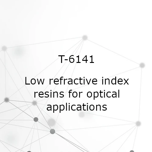 Low Refractive Index Resins For Optical Applications Low Refractive Index Resins For Optical Applications
