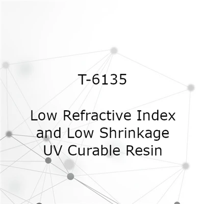 Low Refractive Index and Low Shrinkage UV Curable Resin
