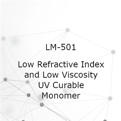 Low Refractive Index and Low Viscosity UV Curable Monomer
