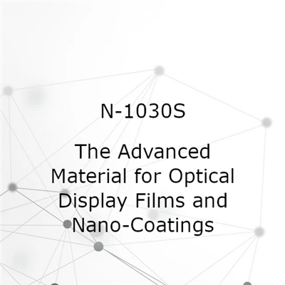 The Advanced Material For Optical Display Films And Nano-Coatings