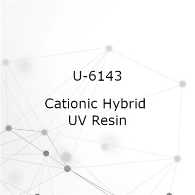 U-6143 Cationic Hybrid UV Resin